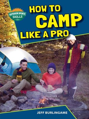 cover image of How to Camp Like a Pro